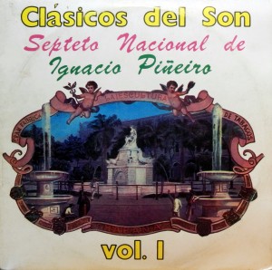 Septeto Nacional de Ignacio Piñeiro - Clásicos del Son vol. 1, Areito 1987 Septeto-Nacional-front-300x298