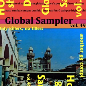 Global Sampler vol. 49 – Various Artists Global-Sampler-vol.-49-front-300x300