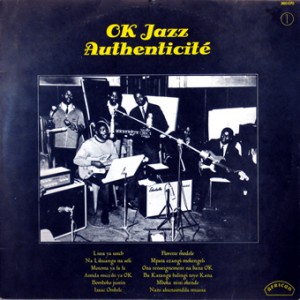 OK Jazz – Authenticité Vol. 1,african 360.070, 1976 | Global Groove ...