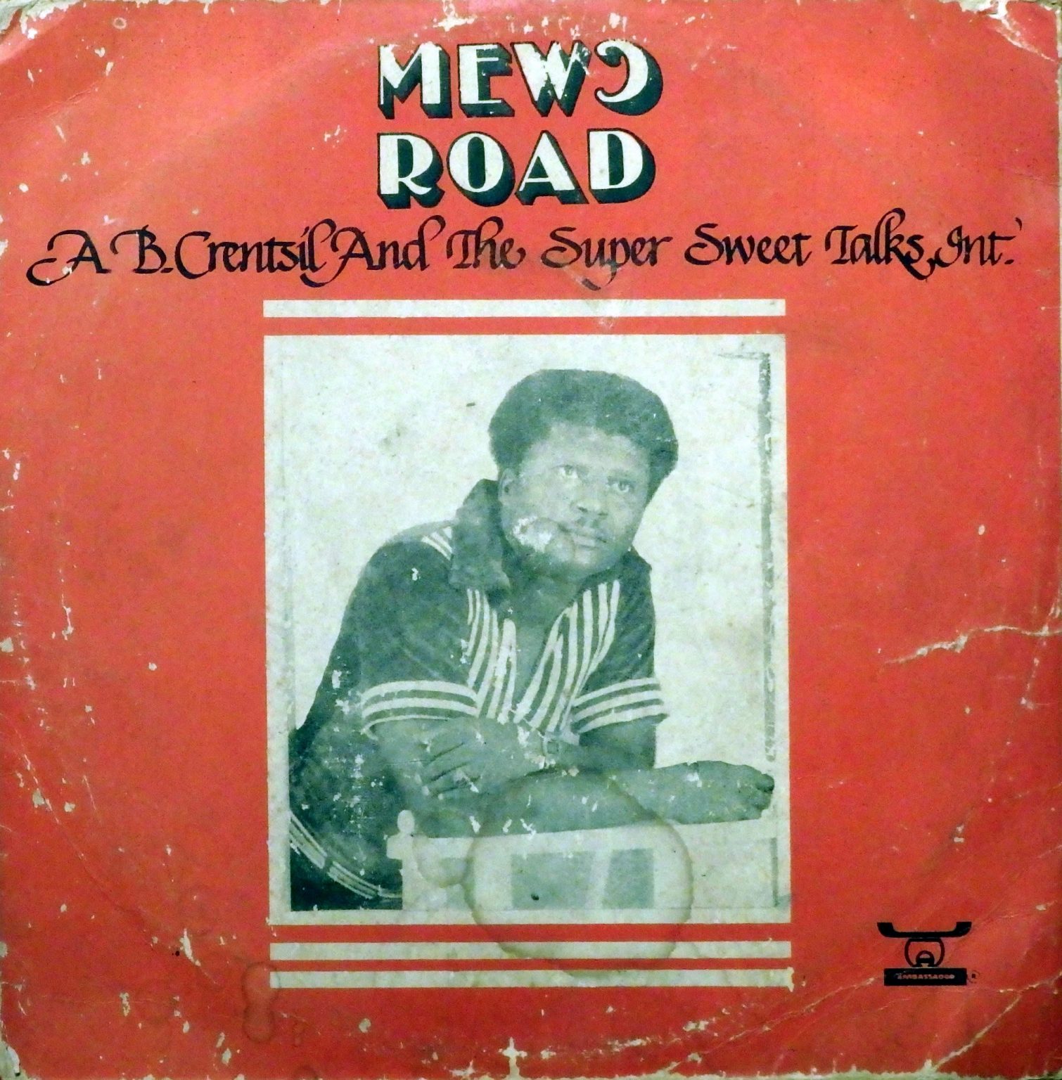 A.B. Crentsil and the Super Sweet Talks Int. Mewo Road Ambassador 1982 ...